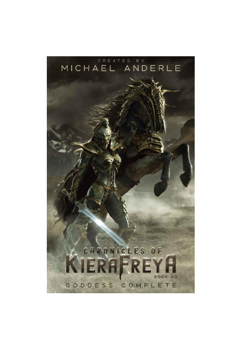 Chronicles Of KieraFreya 3 - Goddess Complete