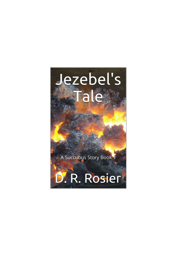 A Succubus Story 1: Jezebel's Tale
