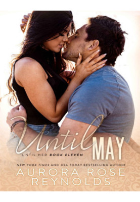 Until May