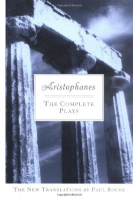 Aristophanes - The Complete Plays