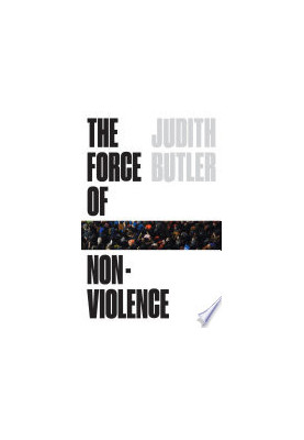The Force of Nonviolence: An Ethico-Political Bind
