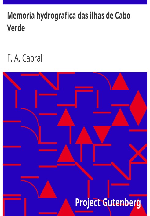 Hydrographic memory of the Cape Verde islands to serve as an instruction for the chart of the same islands, published in 1790