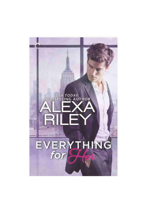 Everything for Her (For Her 1)