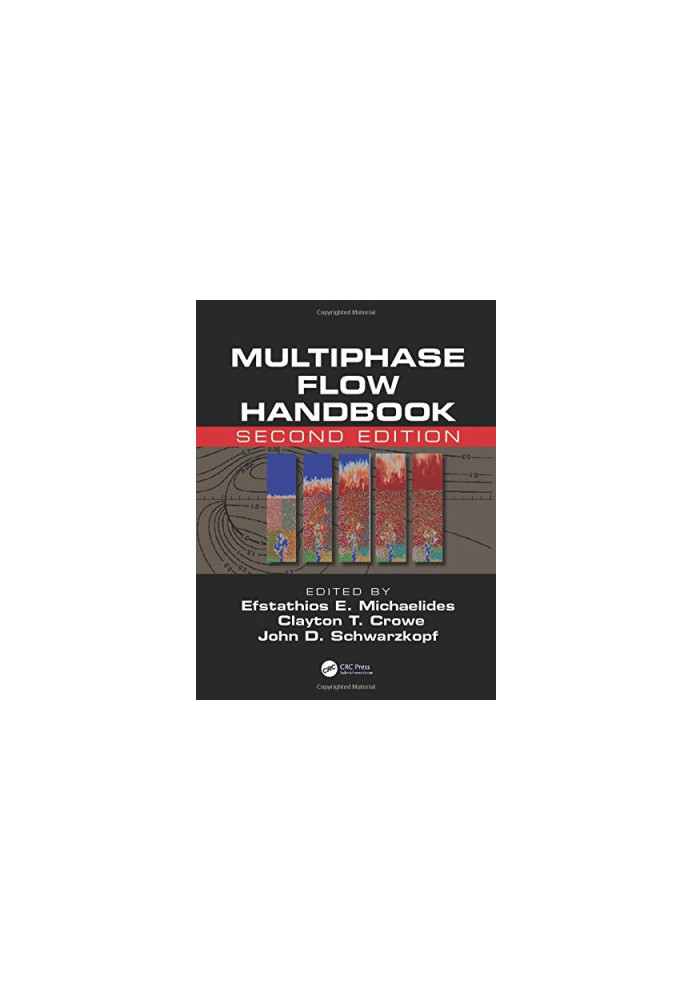 Multiphase Flow Handbook, Second Edition