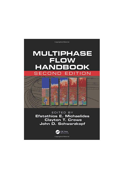 Multiphase Flow Handbook, Second Edition