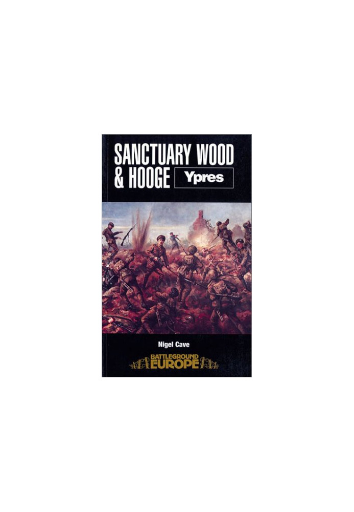 Sanctuary Wood and Hooge Ypres