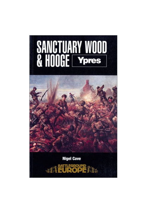 Sanctuary Wood and Hooge Ypres