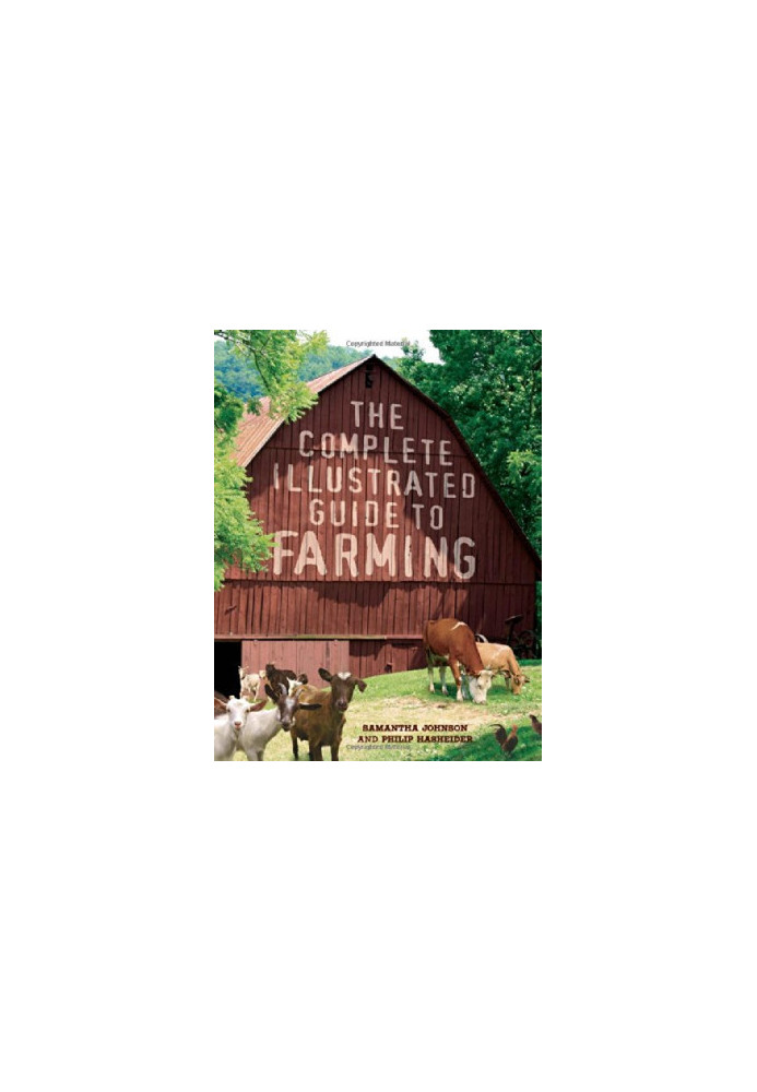 The Complete Illustrated Guide to Farming