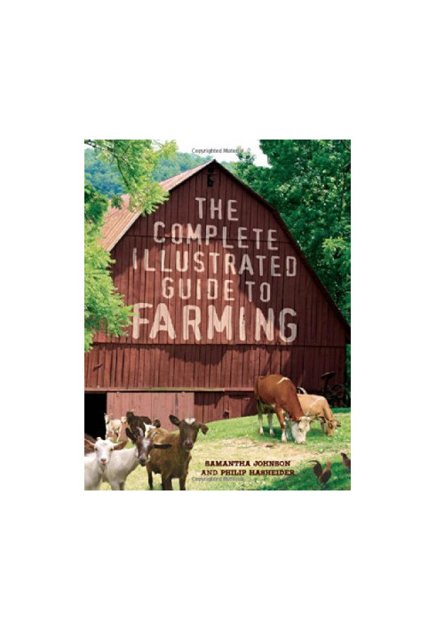 The Complete Illustrated Guide to Farming