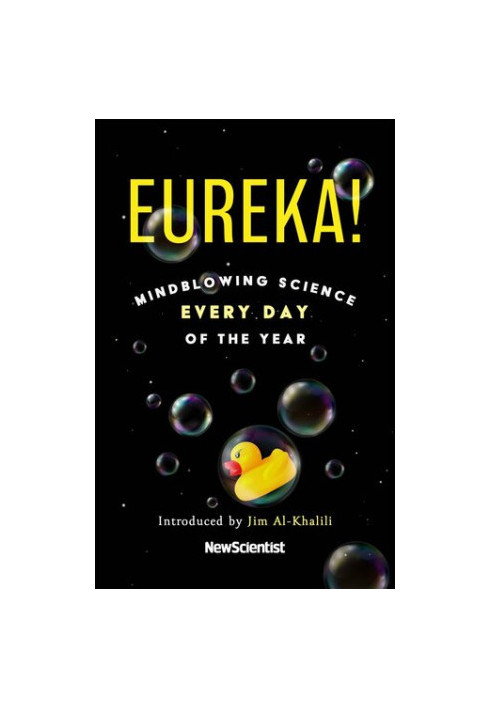 Eureka!: Mindblowing Science Every Day of the Year