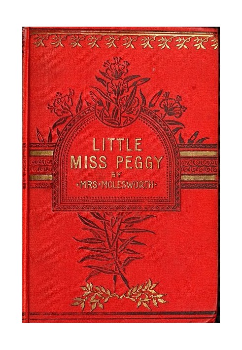 Little Miss Peggy: Only a Nursery Story