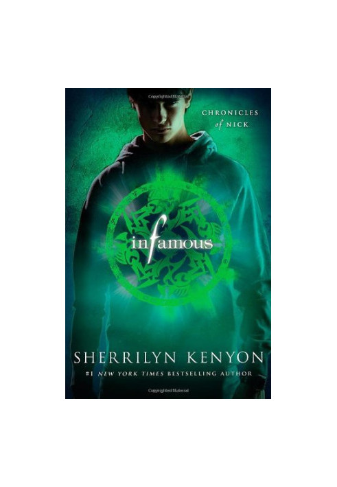 Infamous: Chronicles of Nick (Chronicles of Nick, 3)