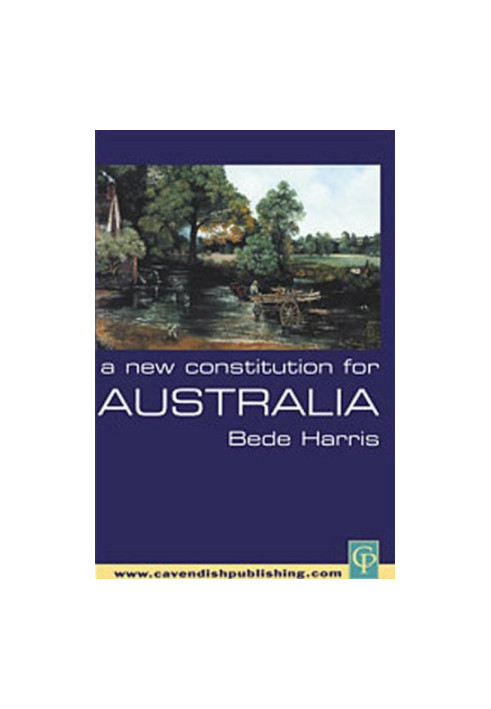 A New Constitution for Australia (Australian)