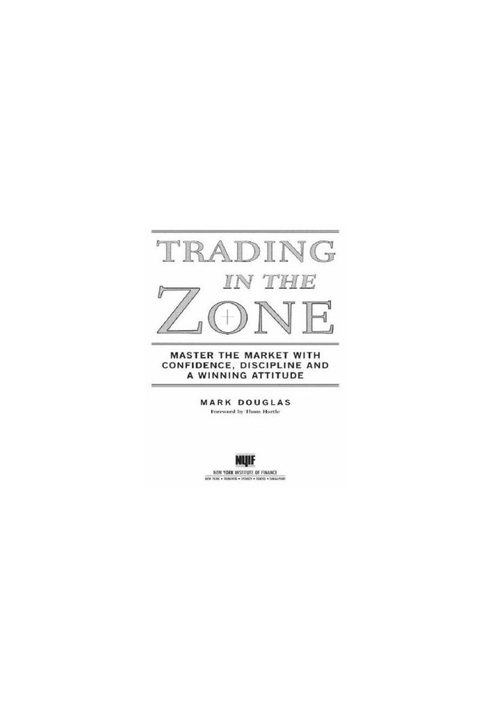Trading in the Zone