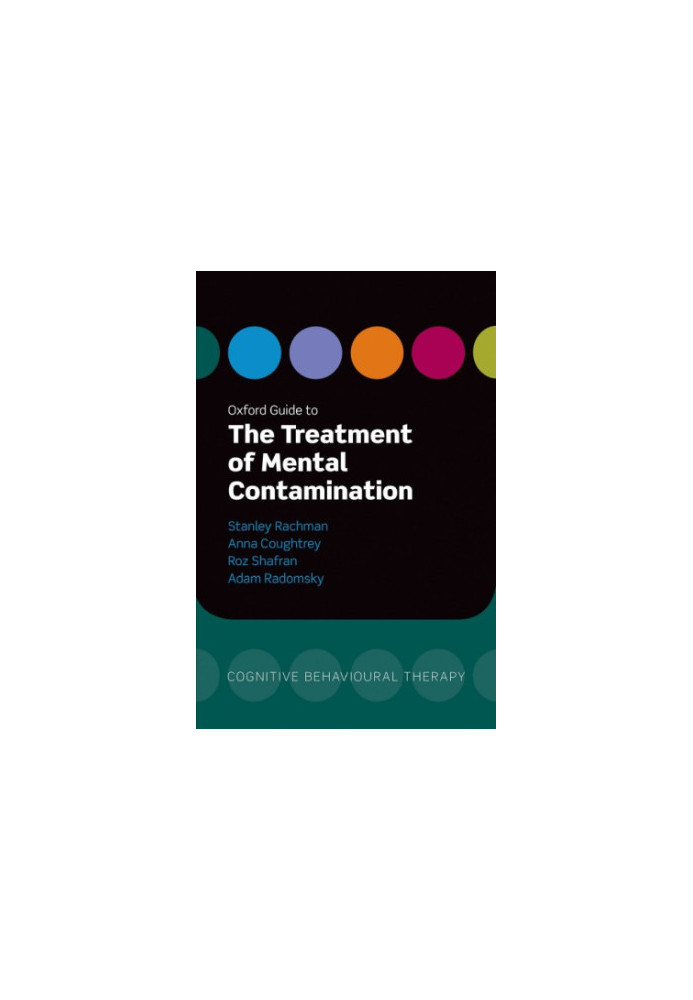 Oxford guide to the treatment of mental contamination