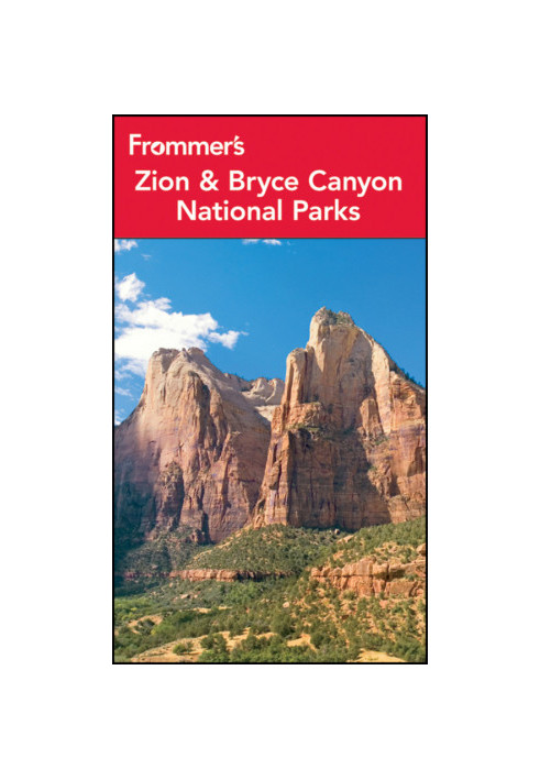 Frommer's Zion & Bryce Canyon National Parks