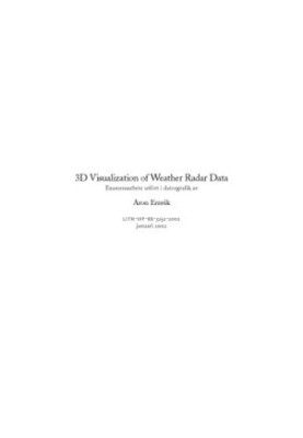 3D visualization of weather radar data: Thesis project in computer graphics