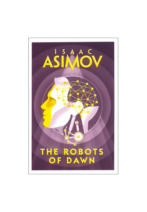 The Robots of Dawn