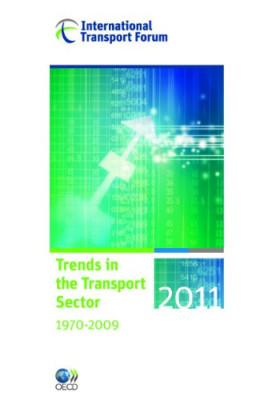 Trends in the Transport Sector 2011 (International Transport Forum)