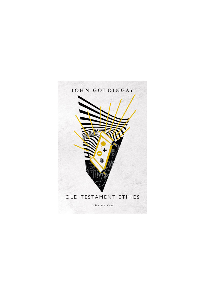 Old Testament Ethics: A Guided Tour