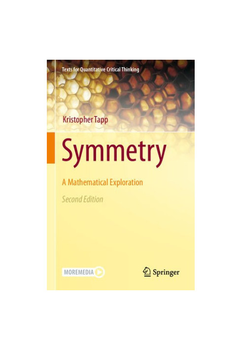 Symmetry: A Mathematical Exploration