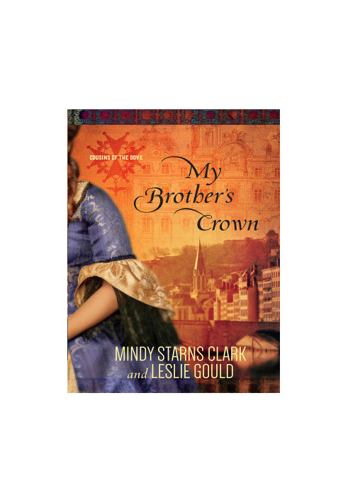 [Cousins of the Dove 01] • My Brother's Crown