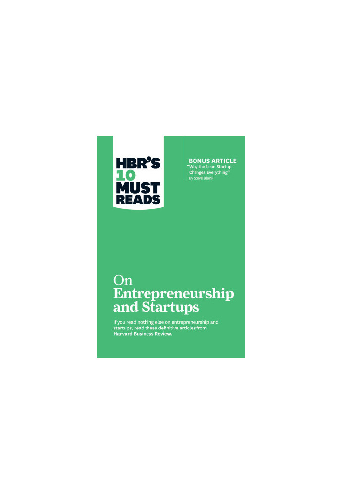 HBR’s 10 Must Reads on Entrepreneurship and Startups