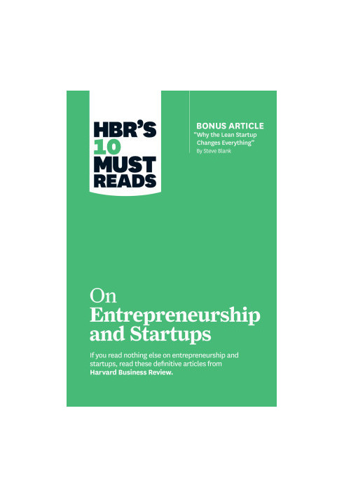 HBR’s 10 Must Reads on Entrepreneurship and Startups
