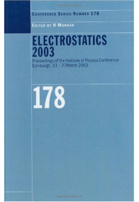 Electrostatics 2003 (Institute of Physics Conference Series)