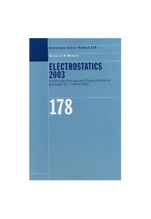 Electrostatics 2003 (Institute of Physics Conference Series)