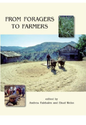 From foragers to farmers: papers in honour of Gordon C. Hillman