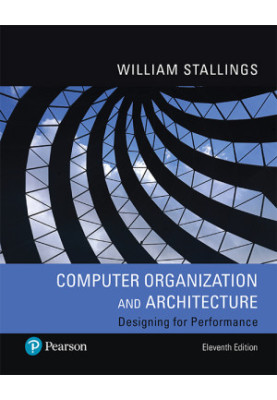 Computer Organization and Architecture: Designing for Performance