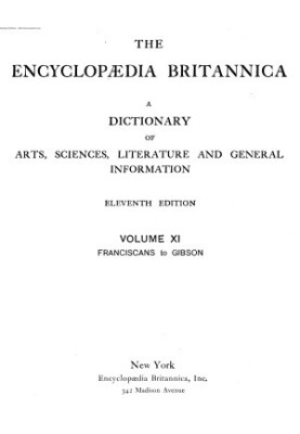 Encyclopedia Britannica - A dictionary of arts, sciences, literature and general information 11 ed. in 29 v. Volume 11 Franci