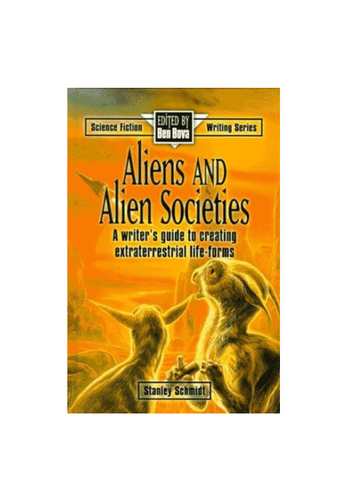 Aliens and Alien Societies
