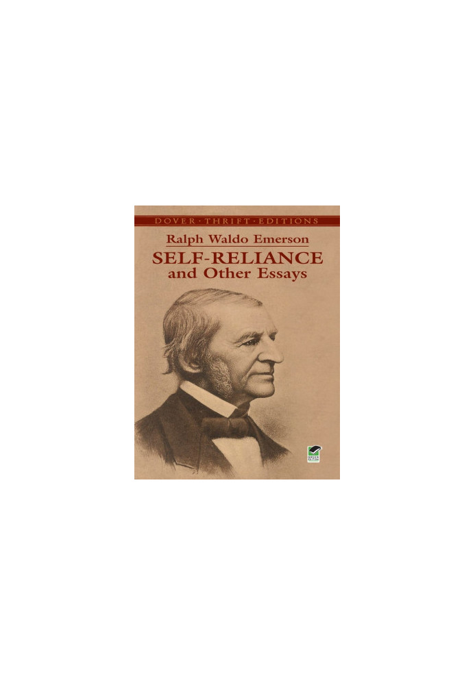 Self-Reliance and Other Essays