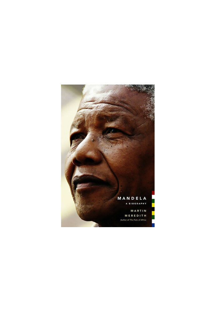 Nelson Mandela: A Biography