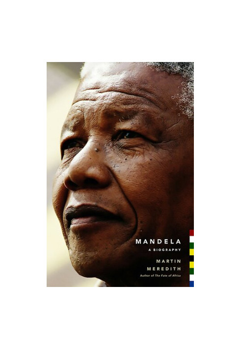 Nelson Mandela: A Biography