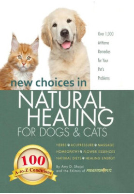 New Choices in Natural Healing for Dogs & Cats