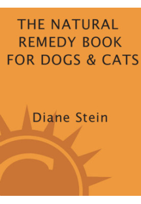 Natural Remedy Book for Dogs and Cats
