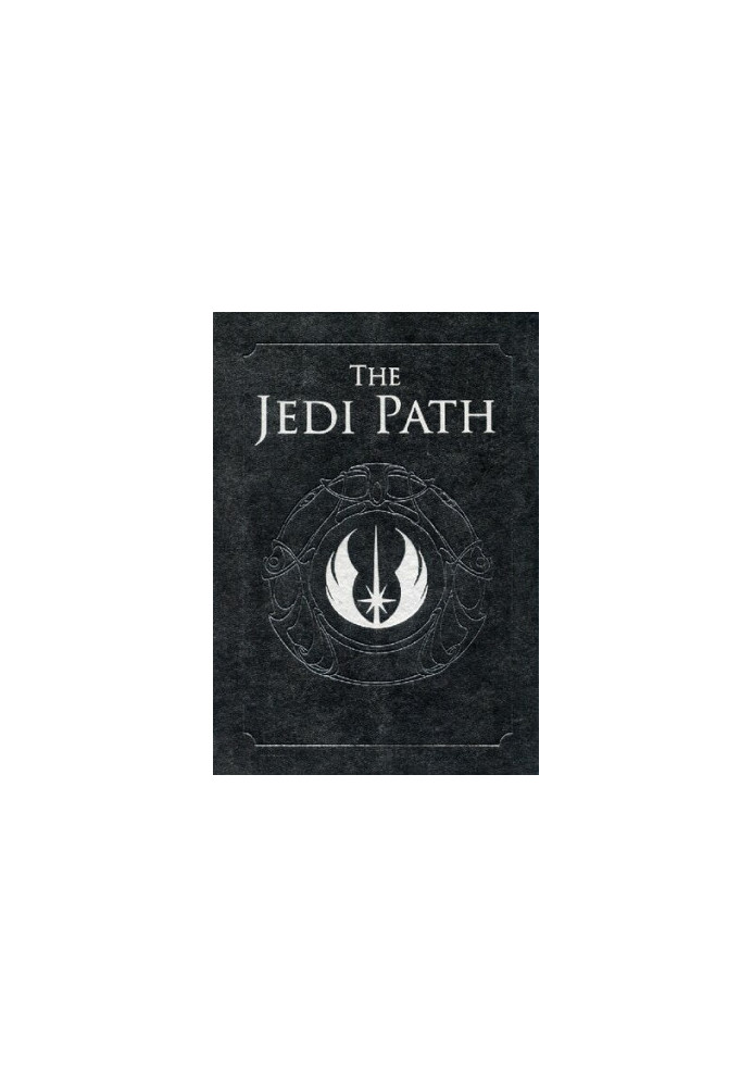 The Jedi Path: A Manual for Students of the Force [Vault Edition] (Star Wars)