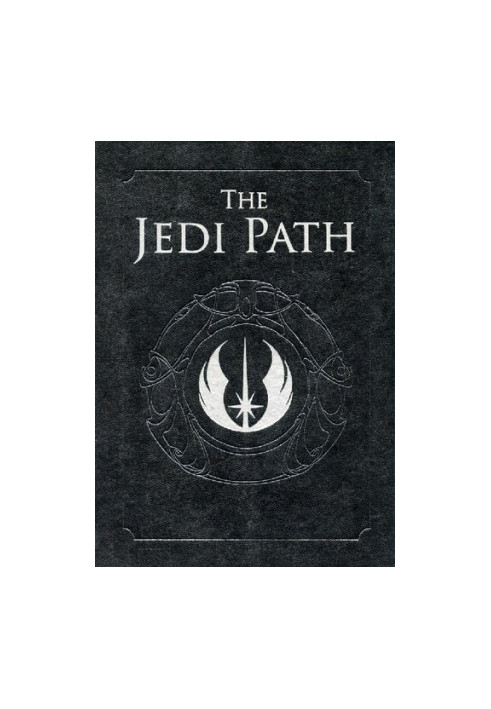 The Jedi Path: A Manual for Students of the Force [Vault Edition] (Star Wars)