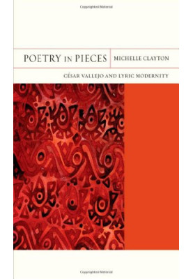 Poetry in pieces : César Vallejo and lyric modernity
