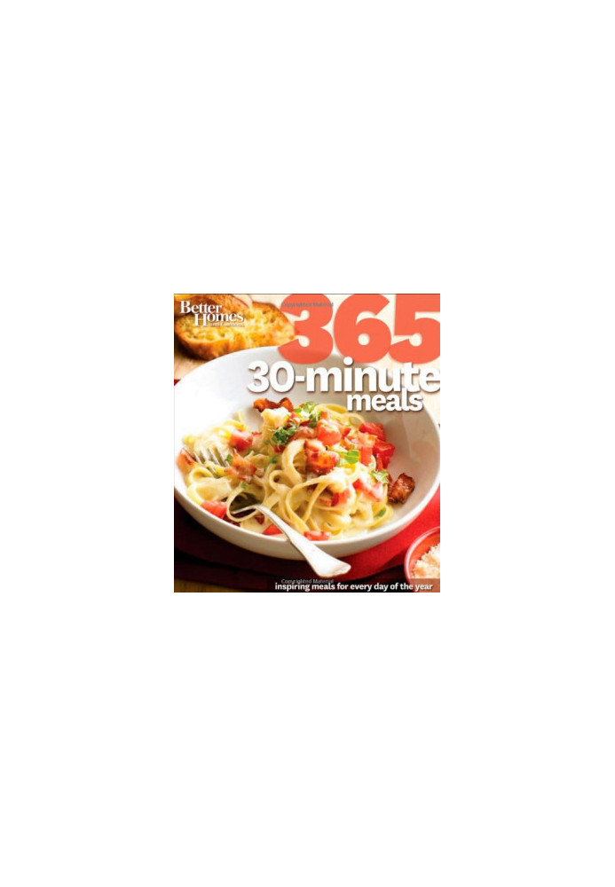 Better Homes & Gardens 365 30-Minute Meals