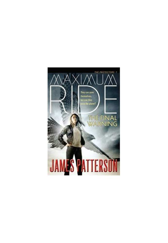 Patterson, James - Maximum Ride 04 - The Final Warning