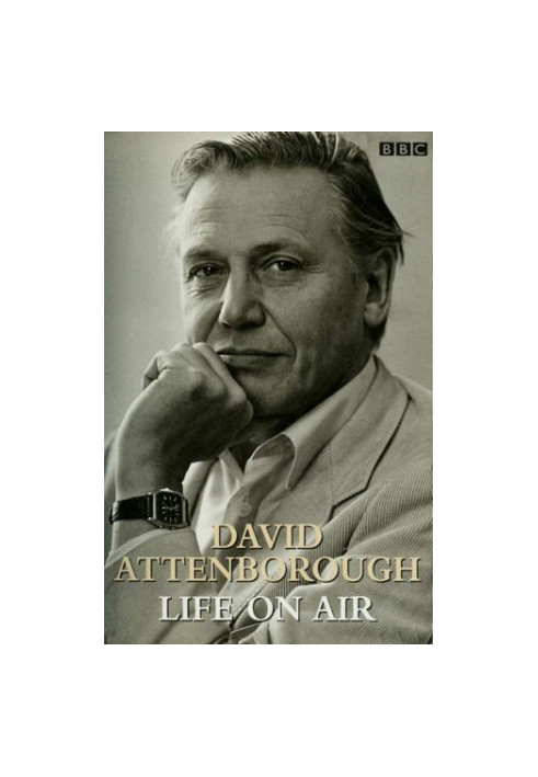 Life on Air: Memoirs of a Broadcaster