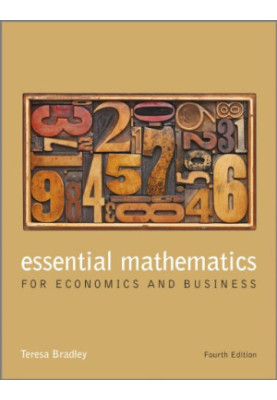 Essential Mathematics for Economics and Business