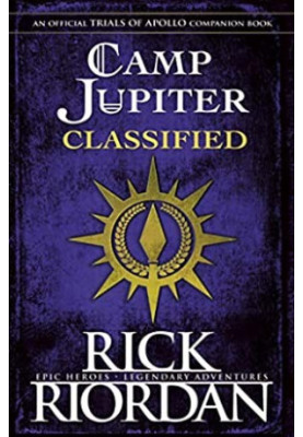Camp Jupiter Classified: A Probatio's Journal (The Trials of Apollo 4.5)