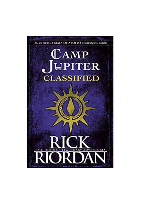 Camp Jupiter Classified: A Probatio's Journal (The Trials of Apollo 4.5)