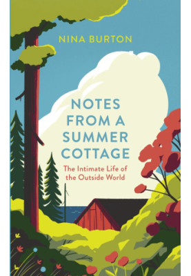 Notes from a Summer Cottage