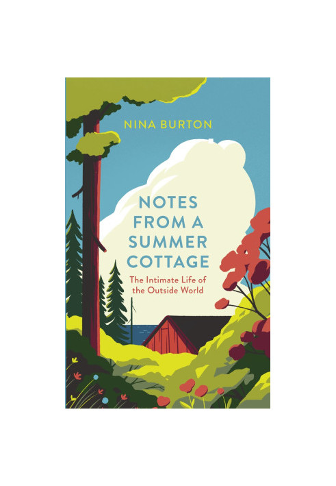 Notes from a Summer Cottage